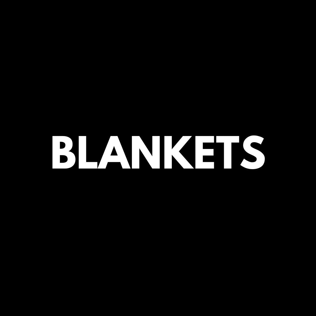 BLANKETS